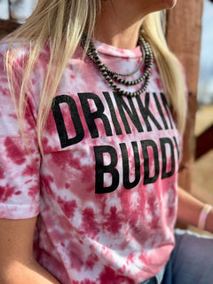 Drinking Buddy - Tie Die Pink Tee