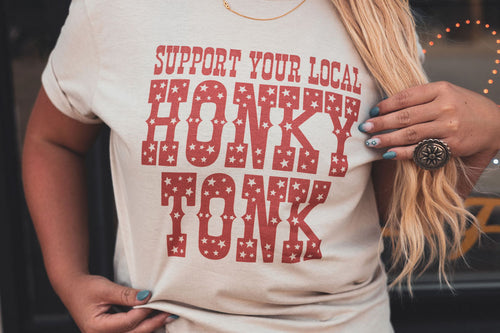 Support Your Local Honky Tonk T-Shirt