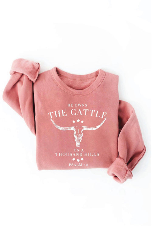 He Owns the Cattle Graphic Sweatshirt - Cowhide and Conchos