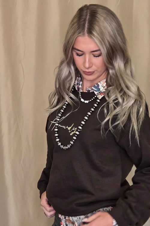 Howdy Embroidered Sweatshirt - Cowhide and Conchos