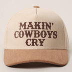 Makin' Cowboys Cry Corduroy Trucker Hat - Cowhide and Conchos