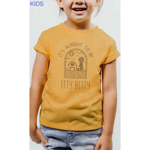 Its Alright To Be Itty Bitty Farm Kids Graphic Tee